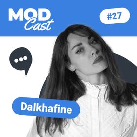 #27 Dalkhafine - Écouter ses influences en tant qu’artiste