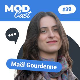 #39 Maël Gourdenne - Les nouveaux défis