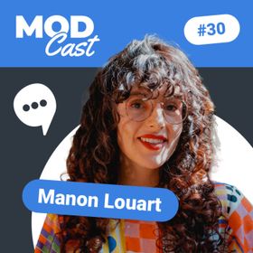#30 Manon Louart - L'inconfort comme moteur de créativité