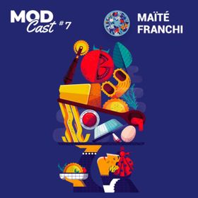 #07 - Maïté Franchi - Illustration et collaboration